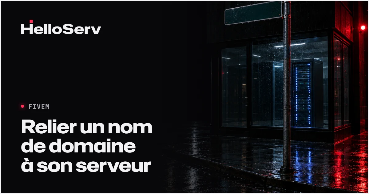 Relier un nom de domaine à son serveur FiveM : connect sans IP ni port
