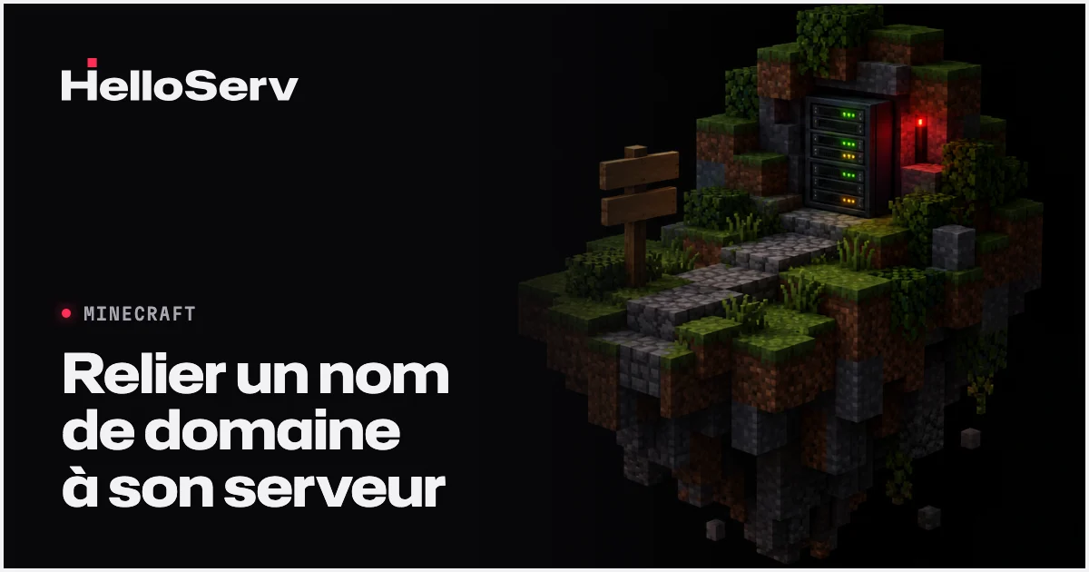 Relier un nom de domaine à son serveur Minecraft (Java et Bedrock)