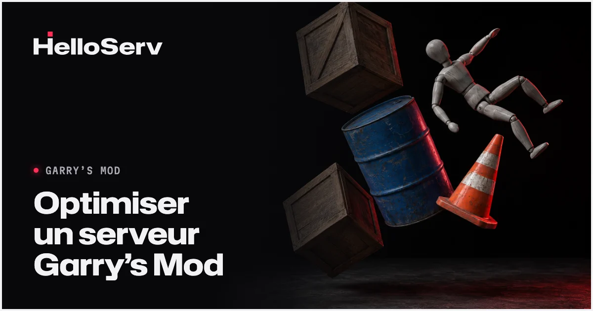 Optimiser les performances et la stabilité d’un serveur Garry’s Mod