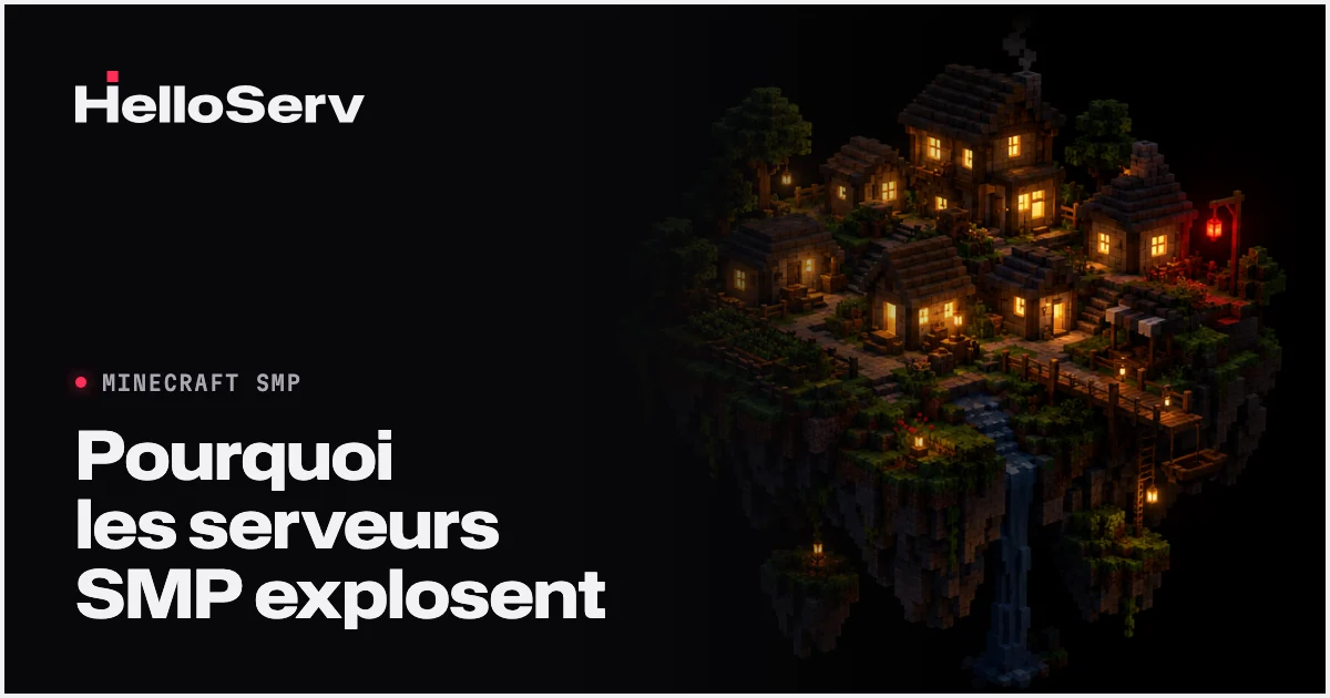 Pourquoi les serveurs Minecraft SMP explosent en 2025 (et comment lancer le vôtre en 5 minutes)