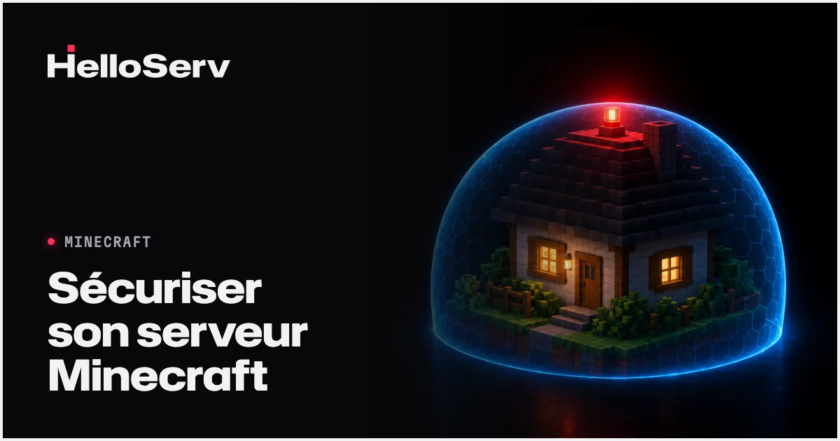 Sécuriser son serveur Minecraft : whitelist, anti-grief, backups