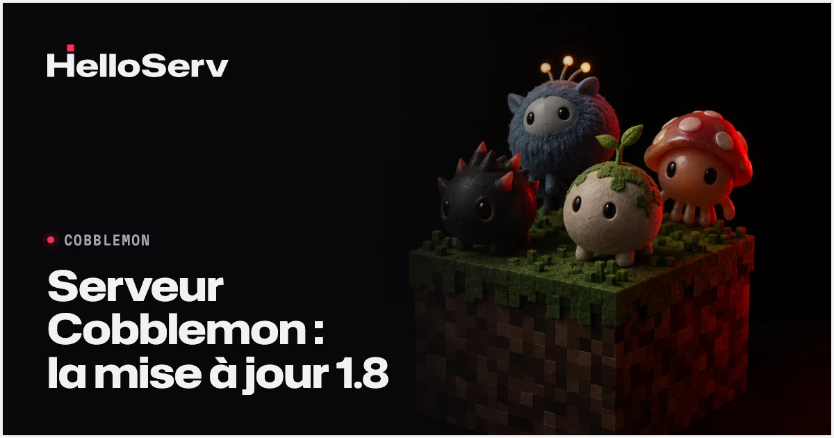 Serveur Cobblemon en 2026 : tout savoir sur la mise à jour 1.8