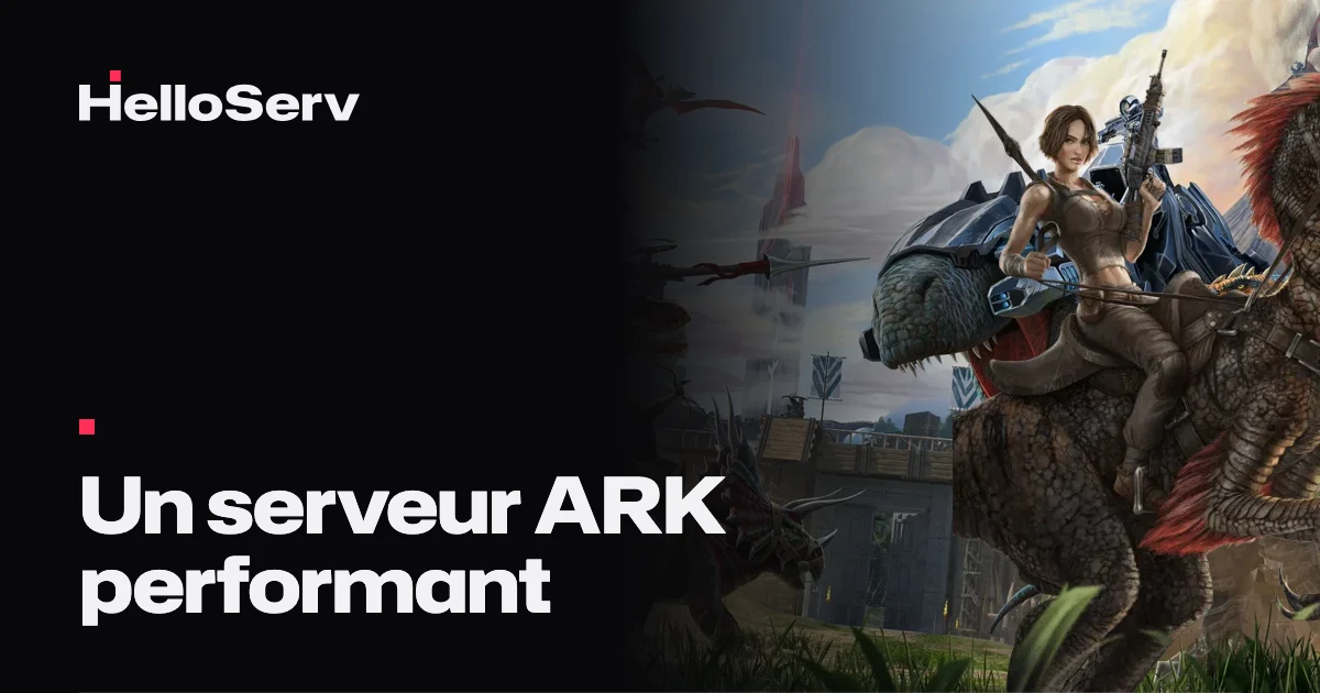 Créer et héberger un serveur ARK performant en 2026 (ASE et ASA)