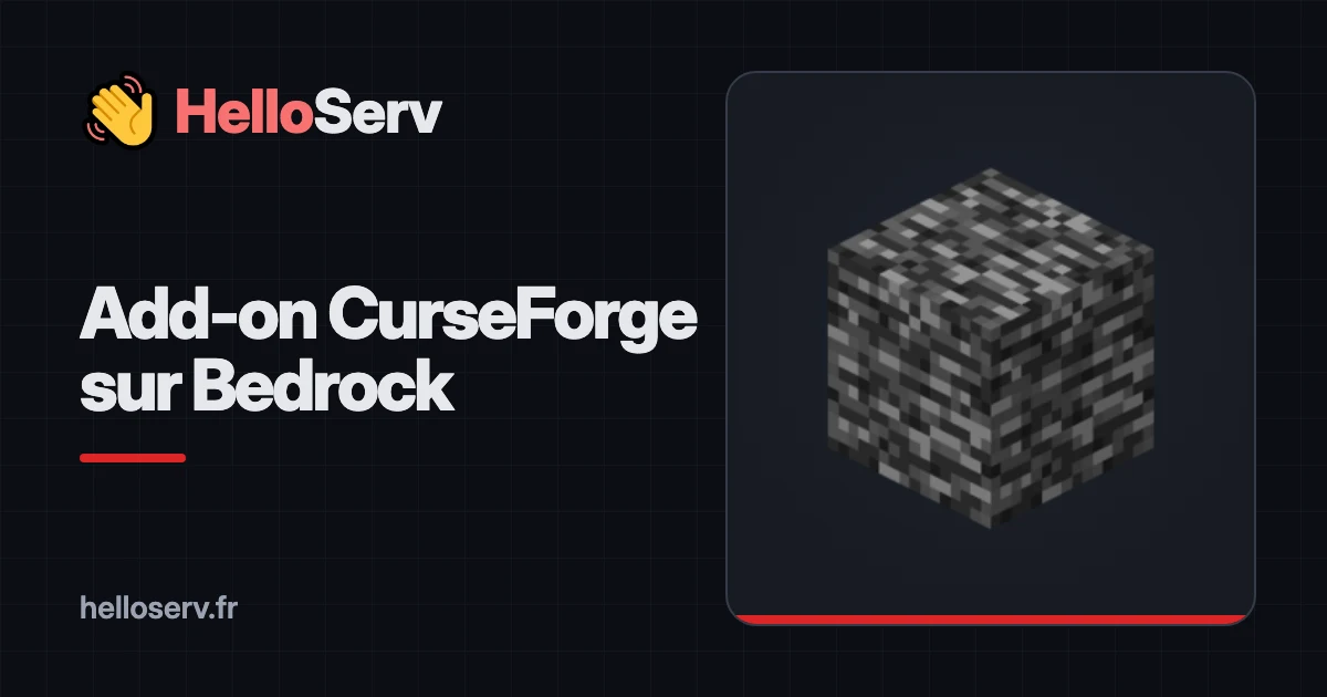Installer un add-on CurseForge sur son serveur Minecraft Bedrock (exemple réel)