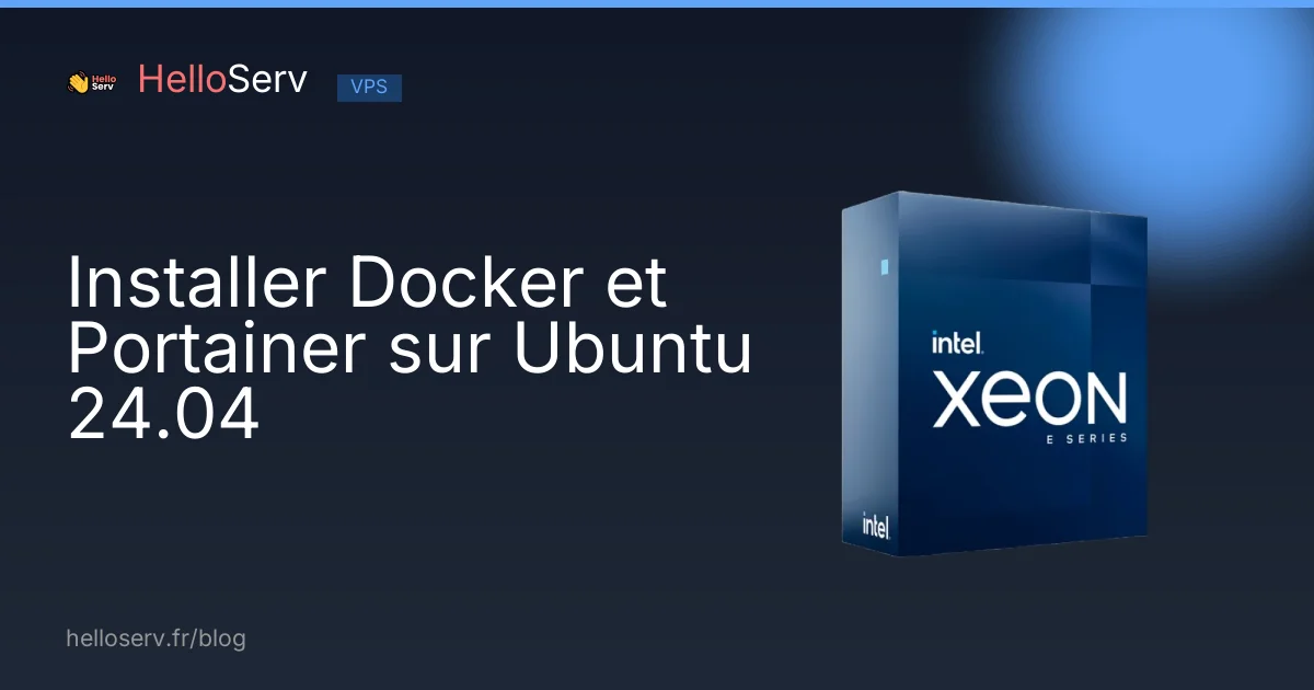 Installer Docker et Portainer sur Ubuntu 24.04